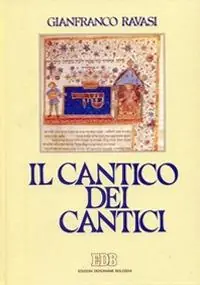 Il Cantico dei cantici. Commento e attualizzazione Compra Adesso