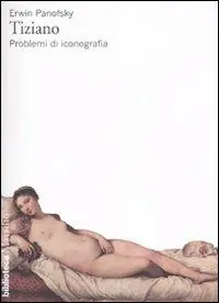 Tiziano. Problemi di iconografia Sconto