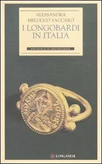 I longobardi in Italia. Ediz. illustrata Non Perdere