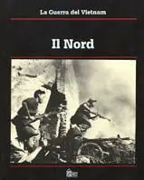 La guerra del Vietnam. Il Nord Economico