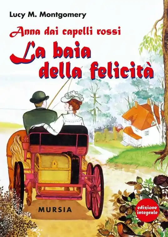 Anna dai capelli rossi. La baia della felicità Spedito Oggi