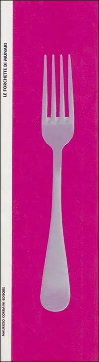 A Buon Prezzo Le forchette di Munari. Ediz. multilingue