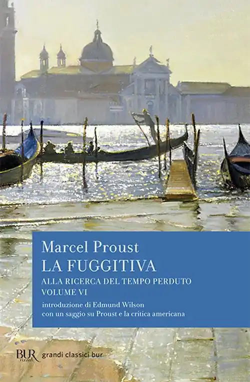 Sconto Alla ricerca del tempo perduto. La fuggitiva
