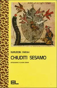Chiuditi sesamo Must-Have