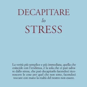 Decapitare lo stress Ultimissimo Modello