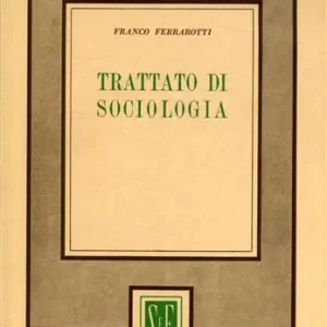 Promozione Esclusiva Trattato di sociologia