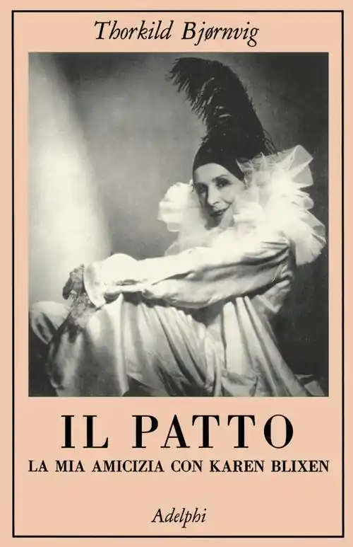 Il patto. La mia amicizia con Karen Blixen Miglior Prezzo