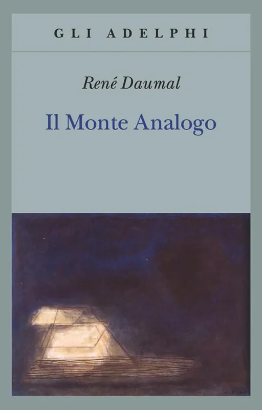 Bestseller Il monte Analogo. Romanzo d‘avventure alpine non euclidee e simbolicamente autentiche