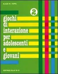 Economico Giochi di interazione per adolescenti e giovani. Vol. 2 Identità. Pregi e capacità. Corpo