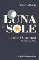 Promo Stagionale Luna & sole. Curiosità edilizie di Sassari