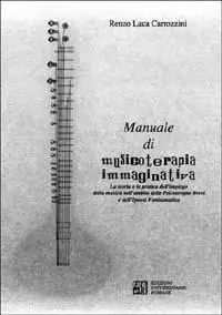 Bestseller Manuale di musicoterapia immaginativa. Con audiocassetta