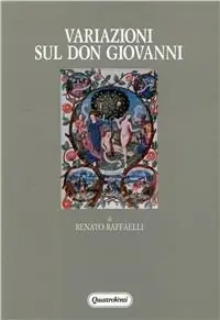 Pagamento Sicuro Variazioni sul Don Giovanni. Mozart, Molière, Scott, Shakespeare e il folclore