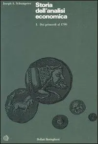 Nuova Collezione Storia dell‘analisi economica. Vol. 1 Dai primordi al 1790.