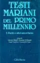 Testi mariani del primo millennio. Vol. 3 Padri e altri autori latini. Offerta Limitata