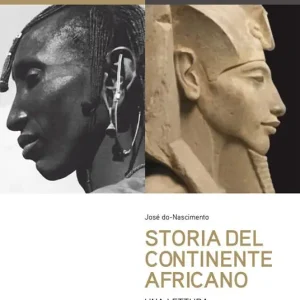 Storia del continente africano. Una lettura razionale e sintetica Subito Disponibile