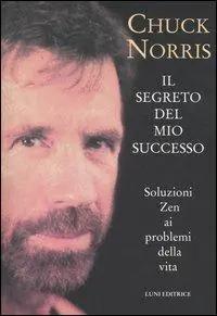 Ultimissimo Modello Il segreto del mio successo. Soluzioni Zen ai problemi della vita