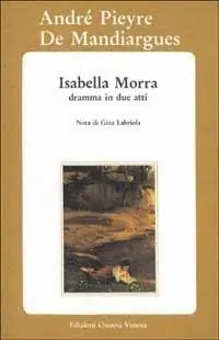 Isabella Morra. Dramma in due atti Prezzo Basso