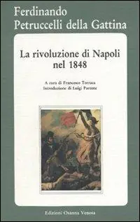 Offerta Limitata La rivoluzione di Napoli nel 1848