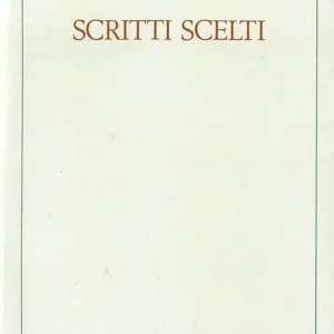 Solo Oggi Scritti scelti. Fonti cristiane per il terzo millennio