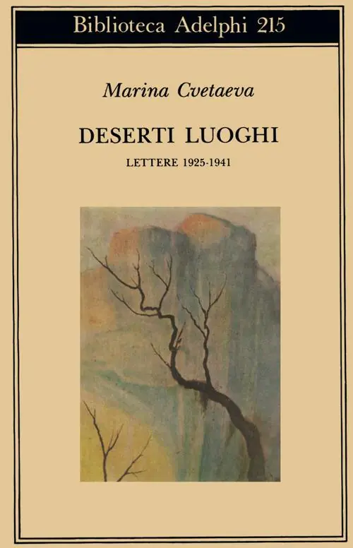 Deserti luoghi. Lettere (1925-1941) Saldi
