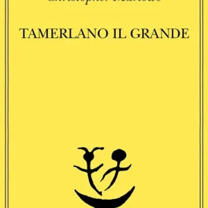 Non Perdere Tamerlano il Grande