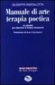 Economico Manuale di arte terapia poetica