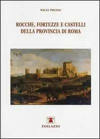 Occasione Rocche, fortezze e castelli della provincia di Roma