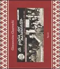 La figlia del maresciallo. Da Lambrate al Cremlino amore, spionaggio, storia, geografia, UPIM e URSS Di Tendenza