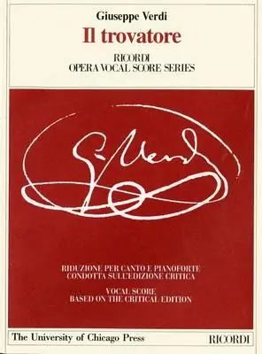 Il trovatore. Dramma in quattro parti. Riduzione per canto e pianoforte condotto sull‘edizione critica della partitura. Ediz. italiana e inglese Prezzo Scontato