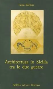 Architettura in Sicilia tra le due guerre Compra Online