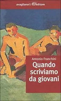 Nuova Collezione Quando scriviamo da giovani