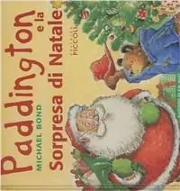 Paddington e la sorpresa di Natale Ultima Occasione