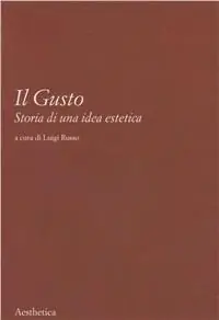 Il gusto. Storia di una idea estetica Spedizione Espresso