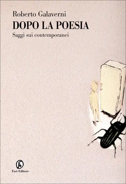 Dopo la poesia. Saggi sui contemporanei Nuova Collezione