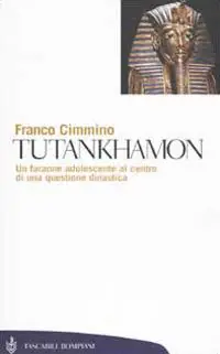 Tutankhamon. Un faraone adolescente al centro di una questione dinastica Prezzo Basso