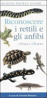 Riconoscere i rettili e gli anfibi d‘Italia e d‘Europa Scelto Dai Clienti