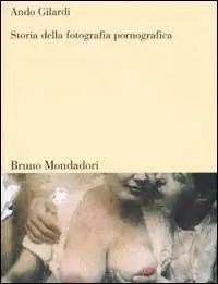 Quantità Limitata Storia della fotografia pornografica