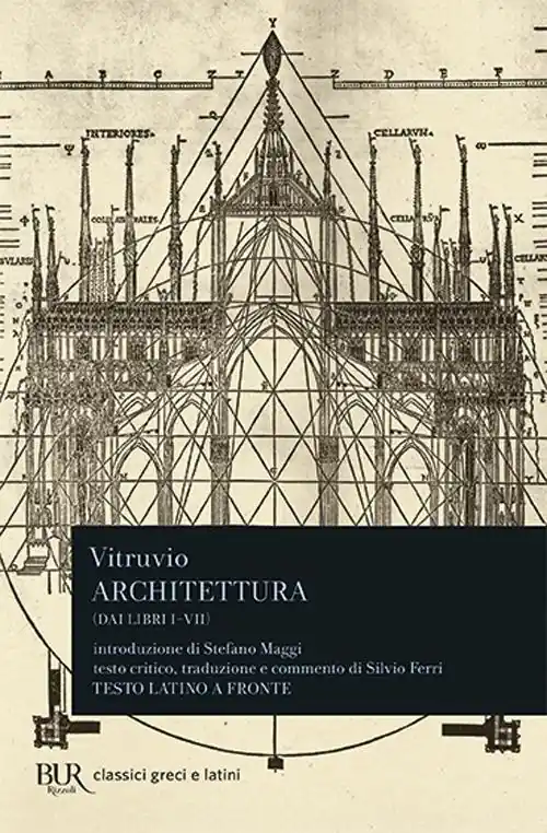 Architettura (dai libri I-VII). Testo latino a fronte Nuova Collezione