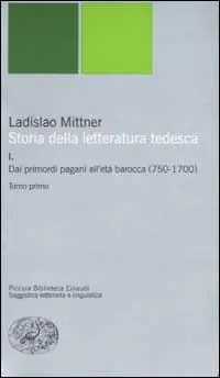 Esclusivo Storia della letteratura tedesca. Vol. 1 Dai primordi pagani all‘età barocca (750-1700).