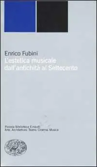 L‘estetica musicale dall‘antichità al Settecento Compra Adesso