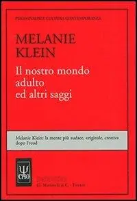 Offerta Il nostro mondo adulto ed altri saggi