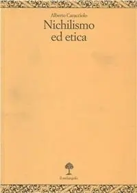 Esclusivo Nichilismo ed etica