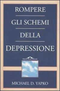 Occasione Imperdibile Rompere gli schemi della depressione