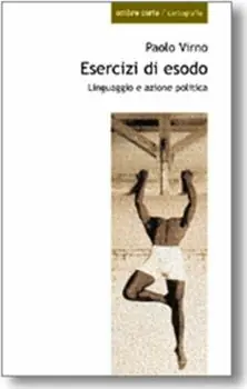 A Buon Prezzo Esercizi di esodo. Linguaggio e azione politica