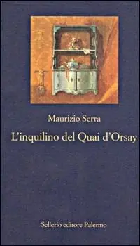 L‘ inquilino del Quai d‘Orsay Pagamento Sicuro