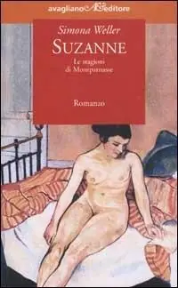 Non Perdere Suzanne. Le stagioni di Montparnasse