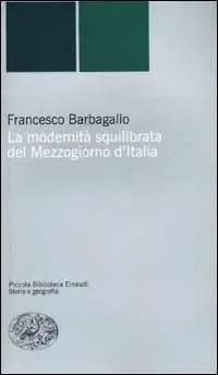 La modernità squilibrata del Mezzogiorno d‘Italia Reso Gratuito