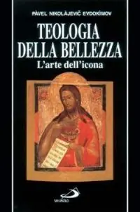Teologia della bellezza. L‘arte dell‘icona Compra Oggi Stesso