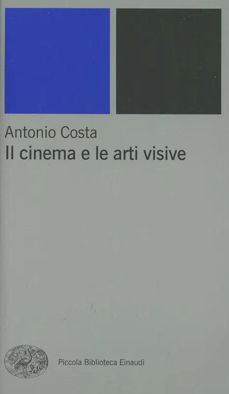 Bestseller Il cinema e le arti visive