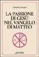 Promozione La passione di Gesù nel Vangelo di Matteo